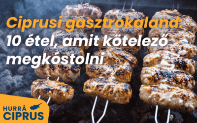 Ciprusi gasztrokaland: 10 étel, amit kötelező megkóstolni